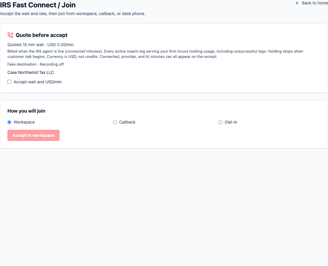 Quote before accept: quoted wait and USD per minute, case attached, choice of workspace, callback or dial-in