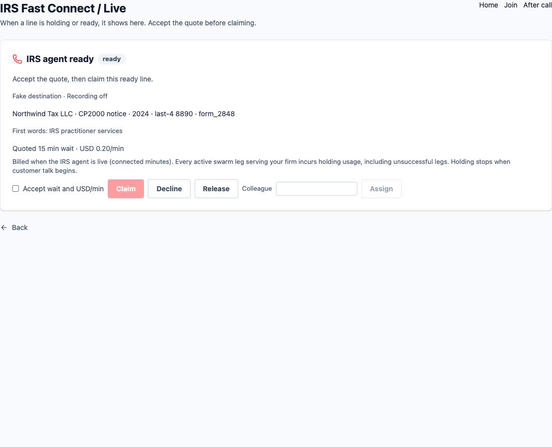Live screen: IRS agent ready, case summary, agent's first words, quoted wait and rate, claim, decline, release or assign to a colleague