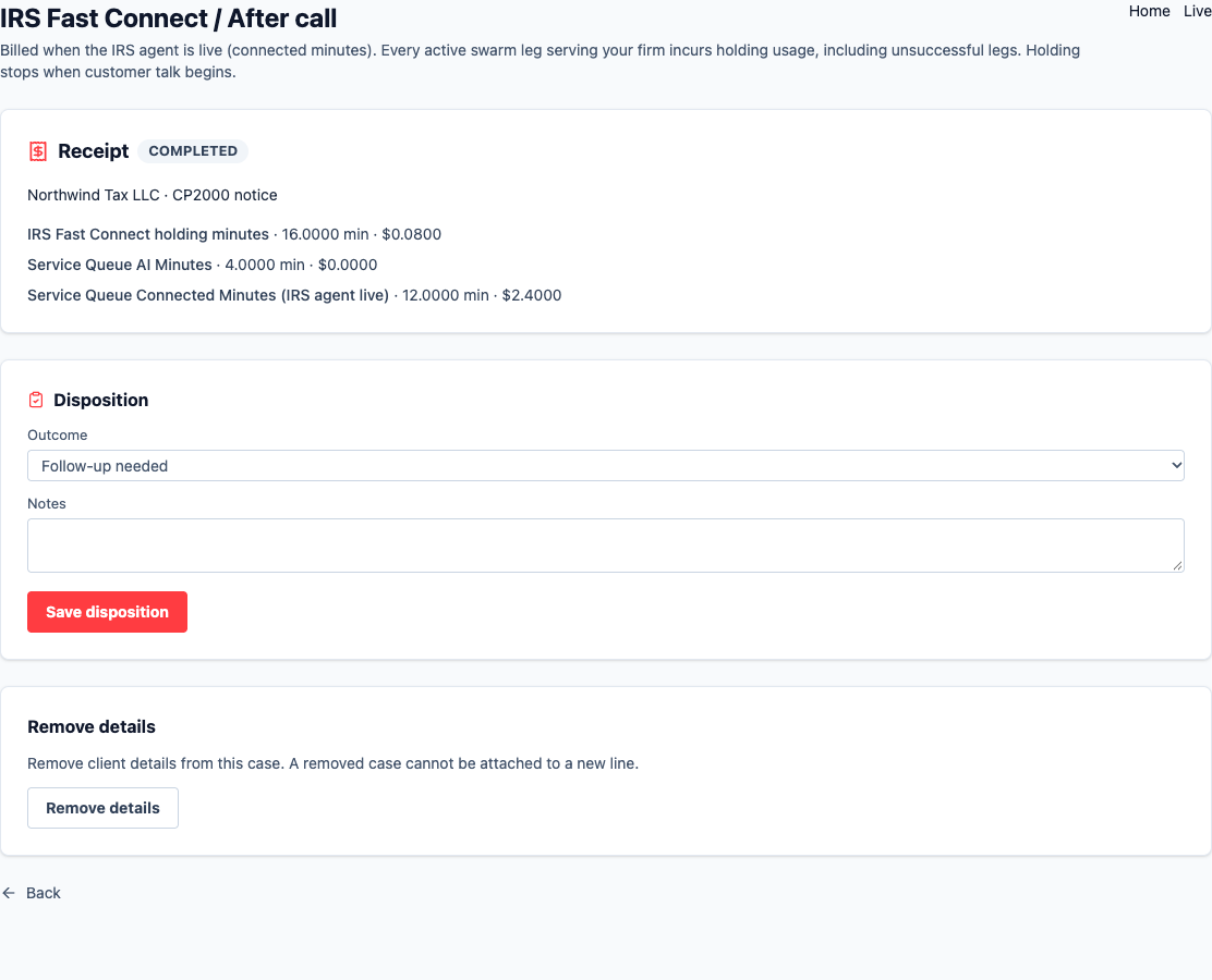 After call screen: receipt with provider minutes including IRS hold and connected minutes with the IRS agent live, disposition and notes, remove details